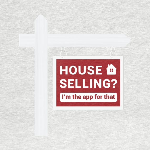 Real Estate - House Selling? I'm the app for that. by REGearUp